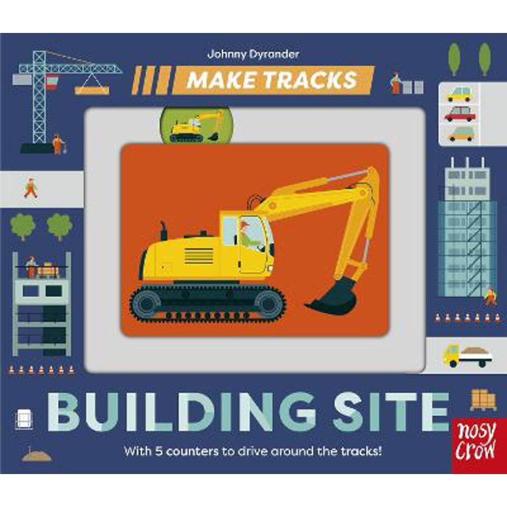 Make Tracks: Building Site - Johnny Dyrander